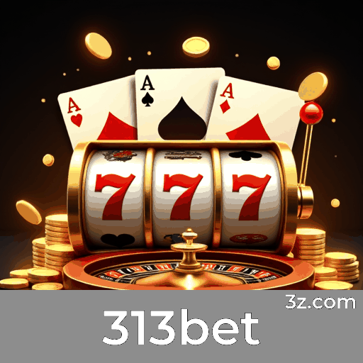 313bet: Apostas Online Seguras e Profissionais